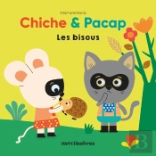 Chiche Et Pacap - Les Bisous