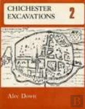 Chichester Excavations Volume 2