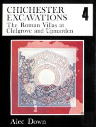 Chichester Excavations Volume 4