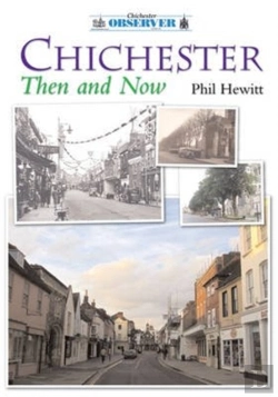 Bertrand.pt - Chichester Then And Now
