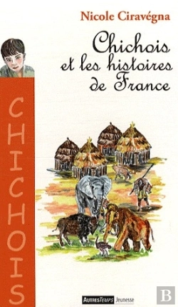 Bertrand.pt - Chichois Et Les Histoires De France