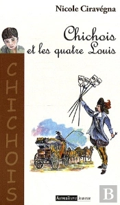 Chichois Et Les Quatre Louis