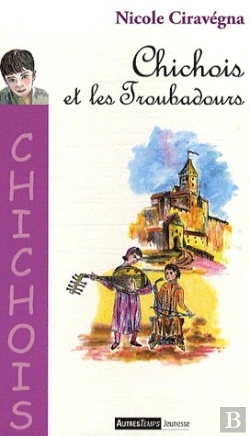 Bertrand.pt - Chichois Et Les Troubadours