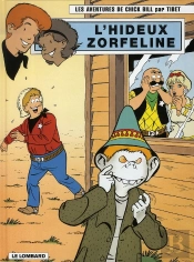 Chick Bill T.68 ; L'Hideux Zorfeline