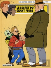 Chick Bill T.69 ; Le Secret Du Géant Flure