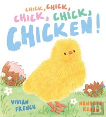 Chick, Chick, Chick, Chick, Chicken!