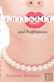 Chick Lit And Postfeminism