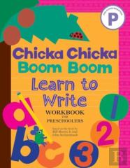 Chicka Chicka Boom Boom Learn To Write Workbook For Preschoolers