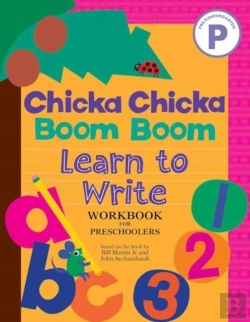 Bertrand.pt - Chicka Chicka Boom Boom Learn To Write Workbook For Preschoolers