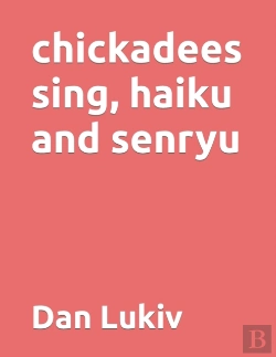 Bertrand.pt - Chickadees Sing, Haiku And Senryu