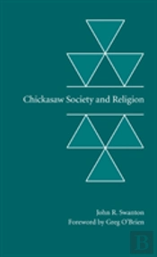 Chickasaw Society And Religion