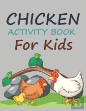 Chicken Activity Book For Kids