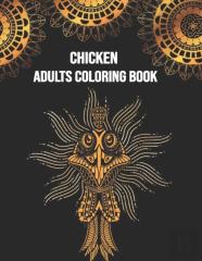 Chicken Adults Coloring Book