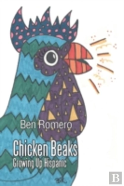 Bertrand.pt - Chicken Beaks: Growing Up Hispanic