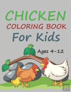Bertrand.pt - Chicken Coloring Book For Kids Ages 4-12