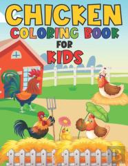Chicken Coloring Book For Kids
