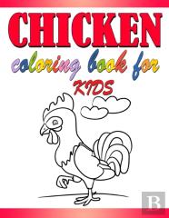 Chicken Coloring Book For Kids
