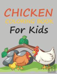 Chicken Coloring Book For Kids