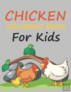 Bertrand.pt - Chicken Coloring Book For Kids