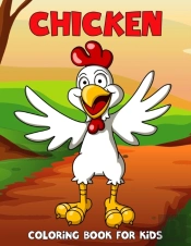 Chicken Coloring Book For Kids