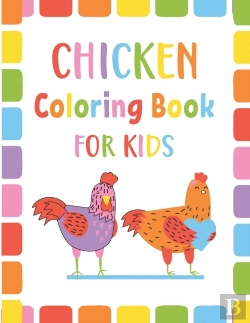 Bertrand.pt - Chicken Coloring Book For Kids