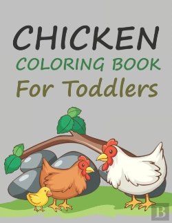 Bertrand.pt - Chicken Coloring Book For Toddlers
