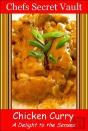 Chicken Curry - A Delight To The Senses