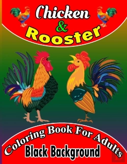 Bertrand.pt - Chicken & Rooster Coloring Book For Adults Black Background