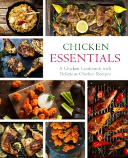 Bertrand.pt - Chicken Essentials: A Chicken Cookbook W