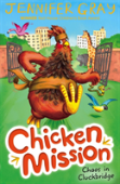 Chicken Mission: Chaos In Cluckbridge