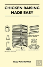 Chicken Raising Made Easy