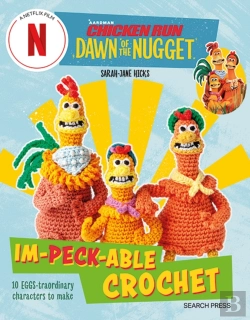 Bertrand.pt - Chicken Run: Dawn Of The Nugget Im-Peck-Able Crochet