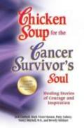 Chicken Soup For The Cancer Survivor'S Soul *Was Chicken Soup Fo