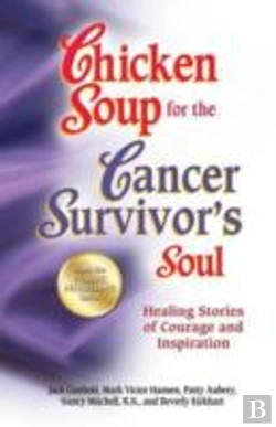 Bertrand.pt - Chicken Soup For The Cancer Survivor'S Soul *Was Chicken Soup Fo