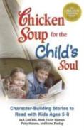 Chicken Soup For The Child'S Soul