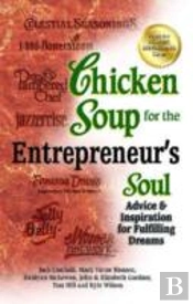 Chicken Soup For The Entrepreneur'S Soul