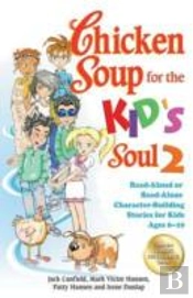 Chicken Soup For The Kid'S Soul 2