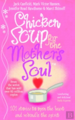 Bertrand.pt - Chicken Soup For The Mother'S Soul