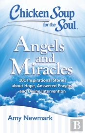 Chicken Soup For The Soul: Angels And Miracles