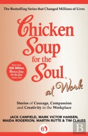 Chicken Soup For The Soul At Work