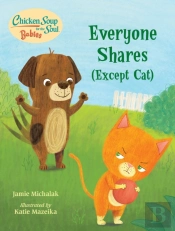 Chicken Soup For The Soul Babies: Everyone Shares (Except Cat)