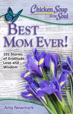 Bertrand.pt - Chicken Soup For The Soul: Best Mom Ever!
