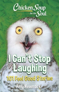 Bertrand.pt - Chicken Soup For The Soul: I Can'T Stop Laughing