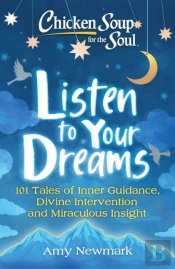 Chicken Soup For The Soul: Listen To Your Dreams