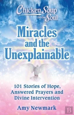 Bertrand.pt - Chicken Soup For The Soul: Miracles And The Unexplainable