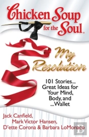 Chicken Soup For The Soul: My Resolution