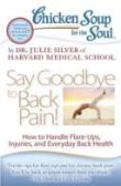Chicken Soup For The Soul: Say Goodbye To Back Pain!