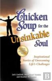 Chicken Soup For The Unsinkable Soul