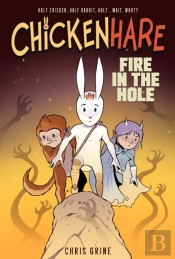 Chickenhare Volume 2: Fire In The Hole
