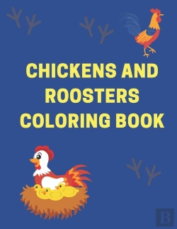 Bertrand.pt - Chickens And Roosters Coloring Book